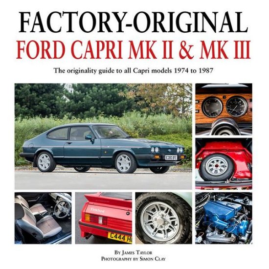 Cover for James Taylor · Factory-Original: Ford Capri MK2 &amp; MK3 (Gebundenes Buch) (2018)