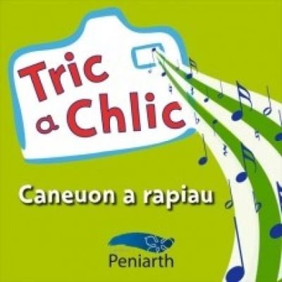 Cover for Eirian Lloyd-jones · Tric a Chlic Caneuon a Rapiau (N/A)