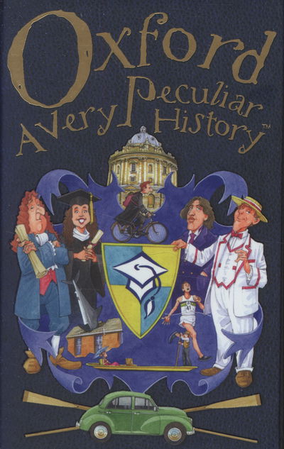 Cover for David Arscott · Oxford: A Very Peculiar History - Very Peculiar History (Gebundenes Buch) [UK edition] (2013)