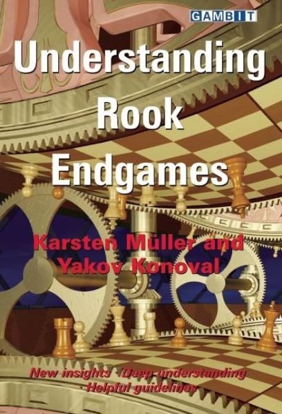 Cover for Karsten Muller · Understanding Rook Endgames (Pocketbok) (2016)