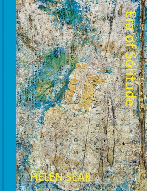 Cover for Helen Sear · Era Of Solitude (Hardcover Book) (2021)