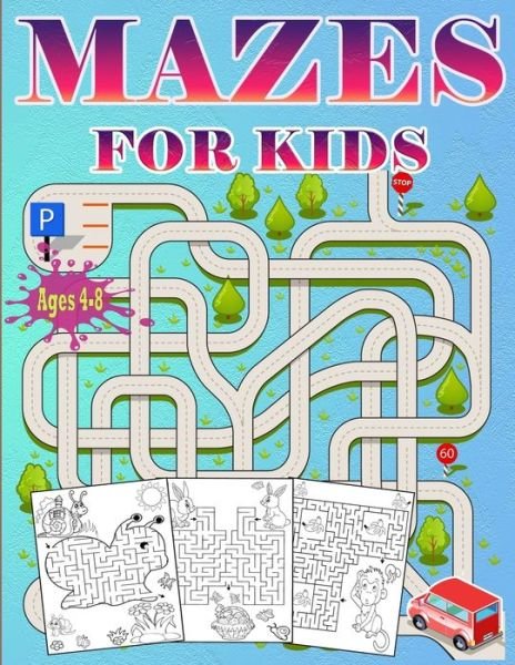 Cover for Foblood Olsson · Mazes For Kids Ages 4-8 (Pocketbok) (2022)