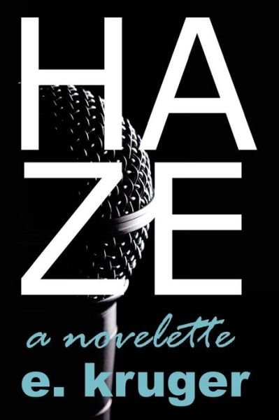 Cover for E Kruger · Haze (Paperback Book) (2013)