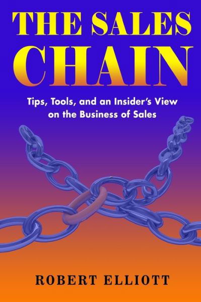 Cover for Robert Elliott · The Sales Chain (Paperback Book) (2021)