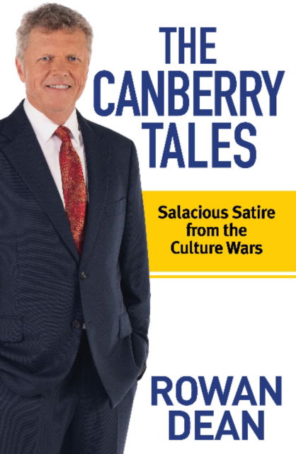 Cover for Rowan Dean · The Canberry Tales: Salacious Satire from the Culture Wars (Paperback Book) (2021)