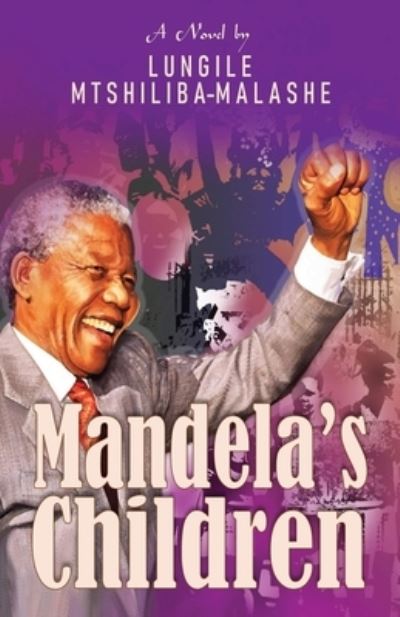 Cover for Lungile Mtshiliba · Mandela's Children (Paperback Book) (2020)