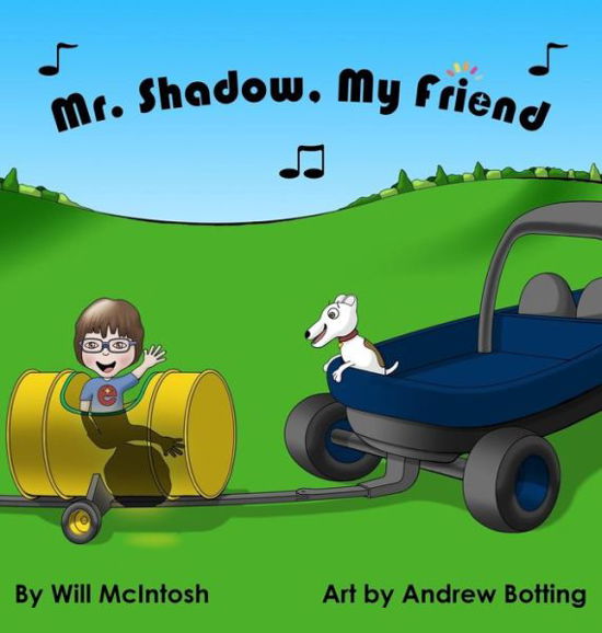 Cover for Will McIntosh · Mr. Shadow, My Friend (Hardcover Book) (2018)