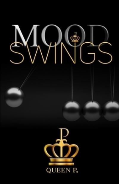 Cover for Queen P · Mood Swings (Paperback Book) (2020)