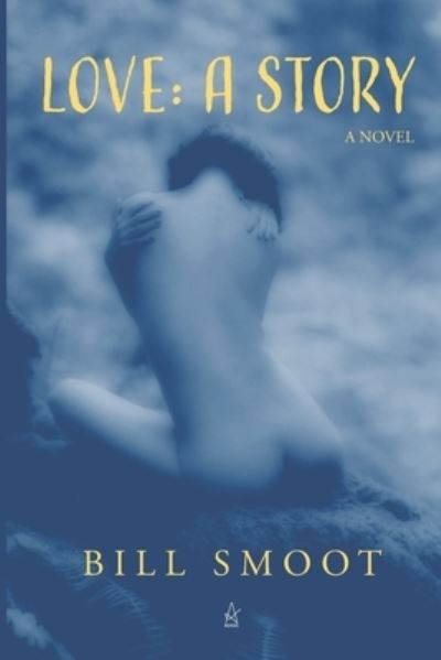 Cover for Bill Smoot · Love (Paperback Book) (2019)