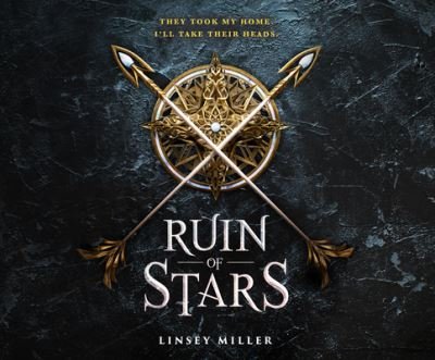 Cover for Linsey Miller · Ruin of Stars (CD) (2018)