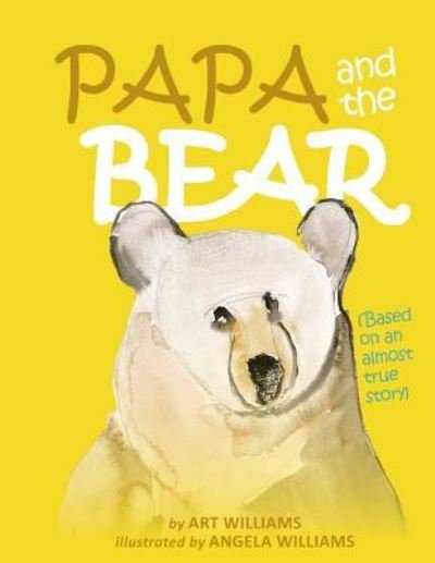 Cover for Arthur Williams · Papa and the Bear (Paperback Bog) (2017)
