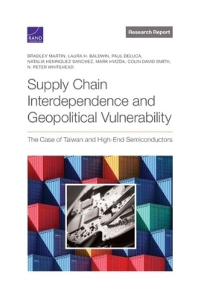 Cover for Bradley Martin · Supply Chain Interdependence and Geopolitical Vulnerability (Book) (2023)