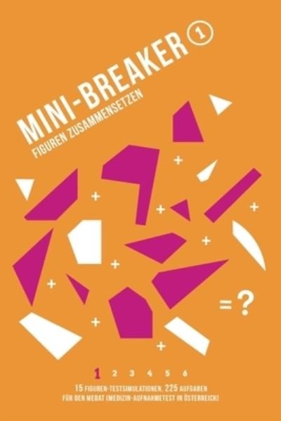 Cover for Medizin Aufnahmetest Team · Mini-Breaker, Band 1 (Paperback Book) (2018)