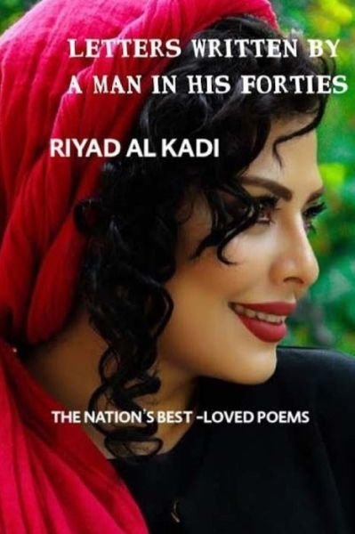 Cover for Riyad Al Kadi · Letter Written by a Man in His Forties (Paperback Book) (2017)