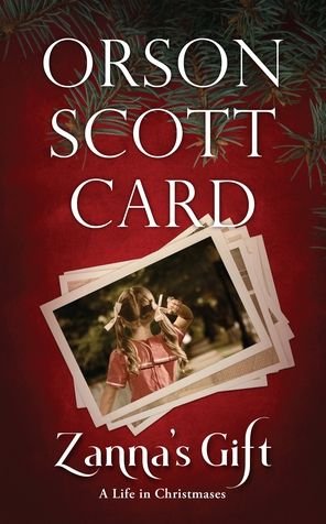 Cover for Orson Scott Card · Zanna's Gift (Innbunden bok) (2020)