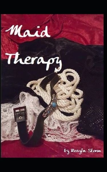 Cover for Roslyn Storm · Maid Therapy (Paperback Book) (2018)