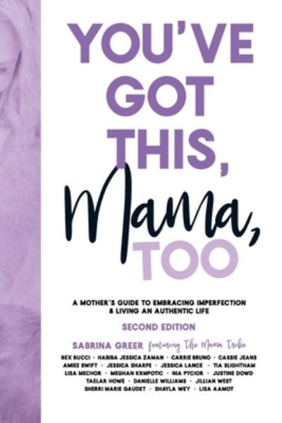 Cover for Sabrina Greer · You've Got This, Mama, TOO (Paperback Book) (2019)