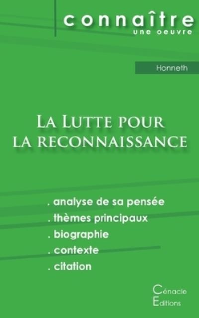 Fiche de lecture La Lutte pour la reconnaissance de Honneth (Analyse philosophique de reference et resume complet) - Axel Honneth - Bücher - Les Éditions du Cénacle - 9782367889818 - 6. Mai 2019