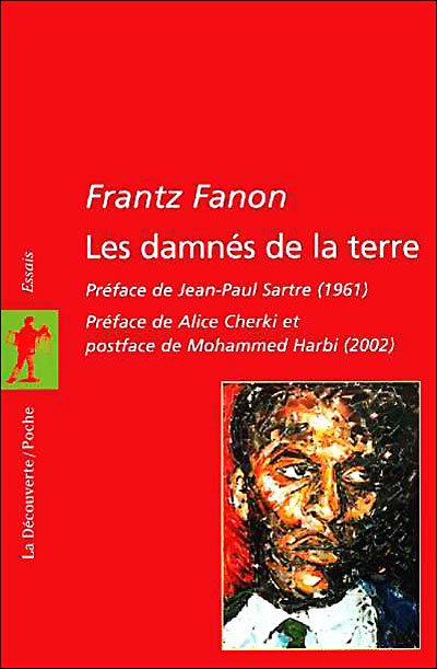 F. Fanon · Damnes de la terre (Bog) (2002)