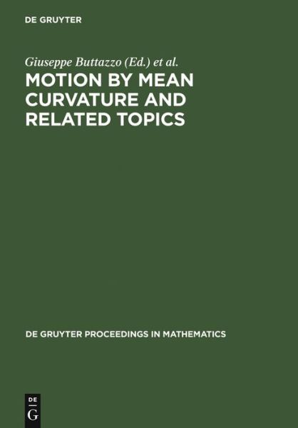 Cover for Giuseppe Buttazzo · Motion by Mean Curvature and Related To (Bog) (1994)