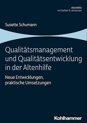 Cover for Susette Schumann · Qualitätsmanagement und Qualitätsentwicklung in der Altenhilfe (Book) (2023)