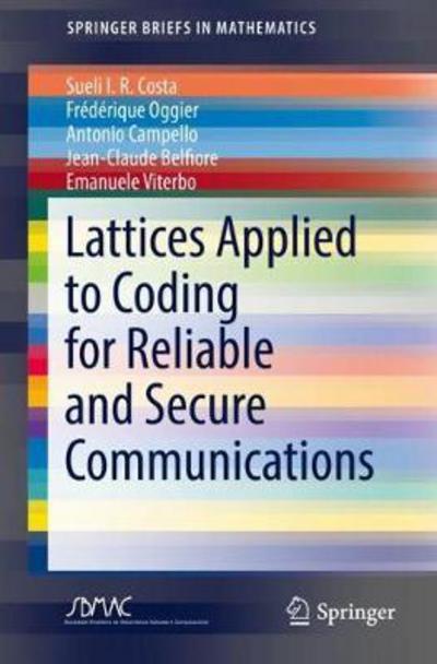 Cover for Costa · Lattices Applied to Coding for Reliable and Secure Communications (Book) [1st ed. 2017 edition] (2018)