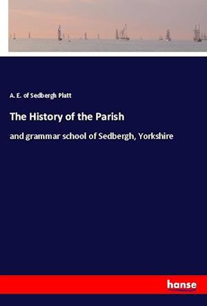 Cover for Platt · The History of the Parish (Book)