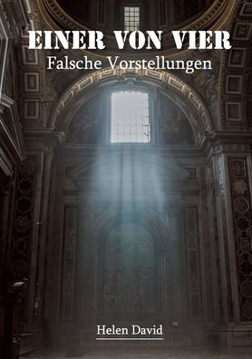 Einer von vier - Helen David - Livros - tredition GmbH - 9783347260818 - 1 de abril de 2024