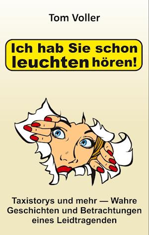 Cover for Tom Voller · Ich hab Sie schon leuchten hören! (Paperback Book) (2022)