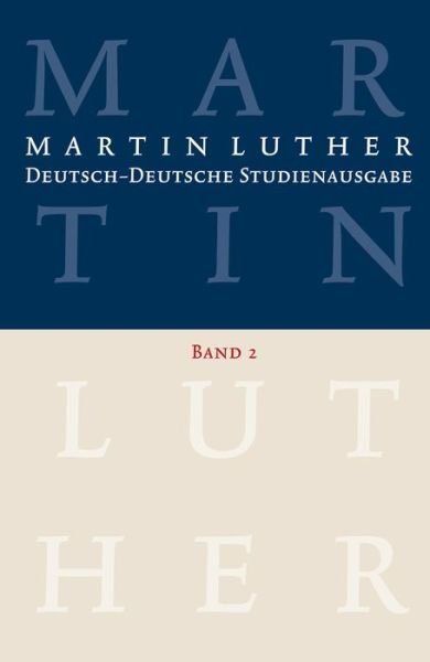 Deutsch-Deutsche Studienausg.2 - Luther - Bøger -  - 9783374028818 - 14. juli 2015