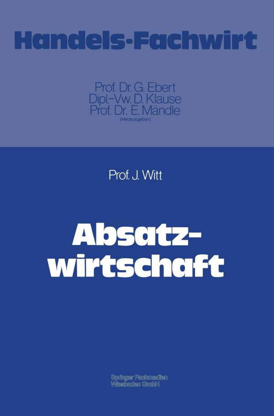 Cover for Jurgen Witt · Absatzwirtschaft (Paperback Book) [1977 edition] (1977)