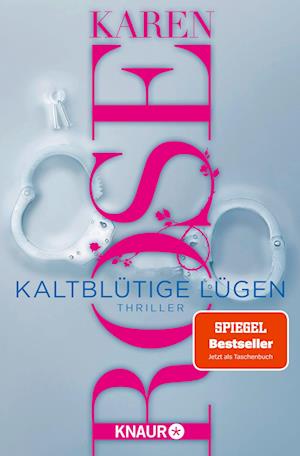 Cover for Karen Rose · Kaltblütige Lügen (Bok) (2024)