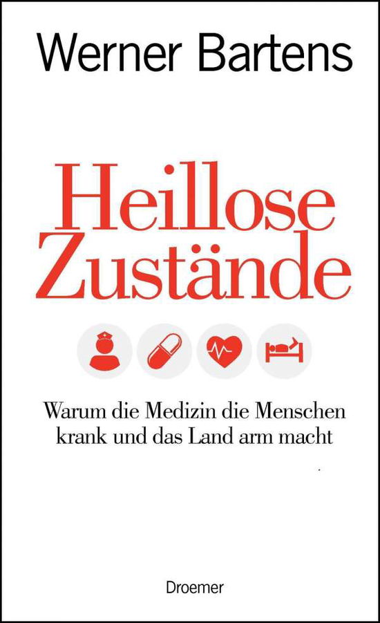 Cover for Werner Bartens · Bartens:heillose ZustÃ¤nde (Book)