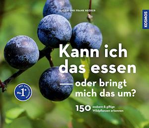 Cover for Katrin Hecker · Kann ich das essen oder bringt mich das um? (Book) (2023)