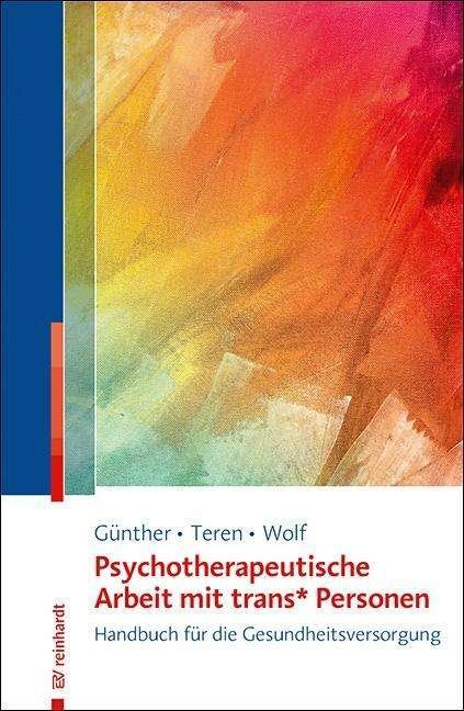 Cover for Günther · Psychotherap. Arbeit mit trans_ (Bok)
