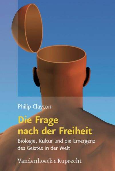 Religion, Theologie und Naturwissenschaft / Religion, Theology, and Natural Science - Philip Clayton - Books - Vandenhoeck & Ruprecht GmbH & Co KG - 9783525569818 - December 31, 2007