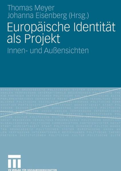 Cover for Thomas Meyer · Europaische Identitat ALS Projekt: Innen- Und Aussensichten (Paperback Book) [2009 edition] (2008)