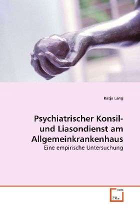 Cover for Lang · Psychiatrischer Konsil- und Liason (Book)