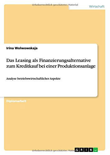 Cover for Irina Wolwowskaja · Das Leasing als Finanzierungsalternativ (Book) [German edition] (2012)