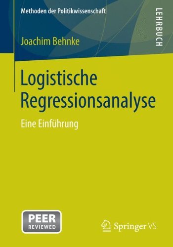Cover for Joachim Behnke · Logistische Regressionsanalyse: Eine Einfuhrung - Methoden Der Politikwissenschaft (Paperback Bog) [2015 edition] (2014)