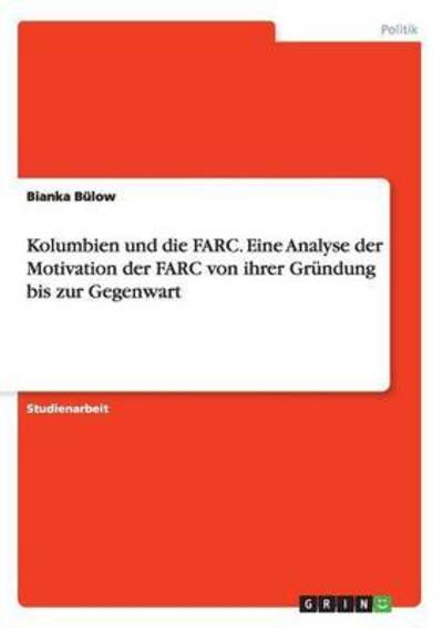 Cover for Bülow · Kolumbien und die FARC. Eine Anal (Book) (2015)