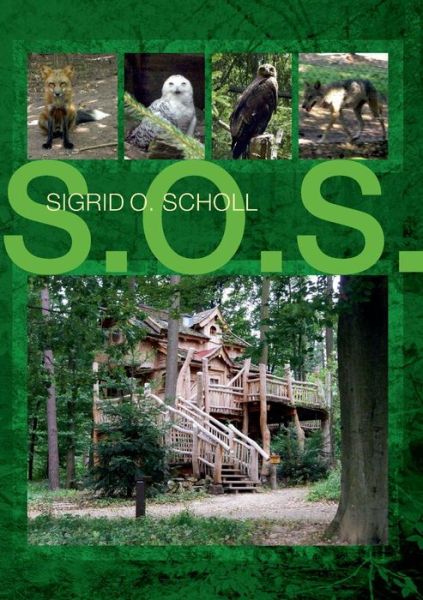 Cover for Sigrid O. Scholl · S.o.s. (Paperback Book) [German edition] (2013)