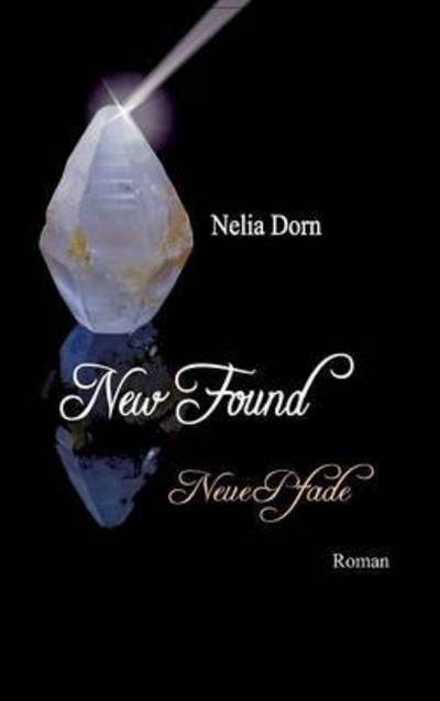 Cover for Dorn · New Found (Book) (2015)