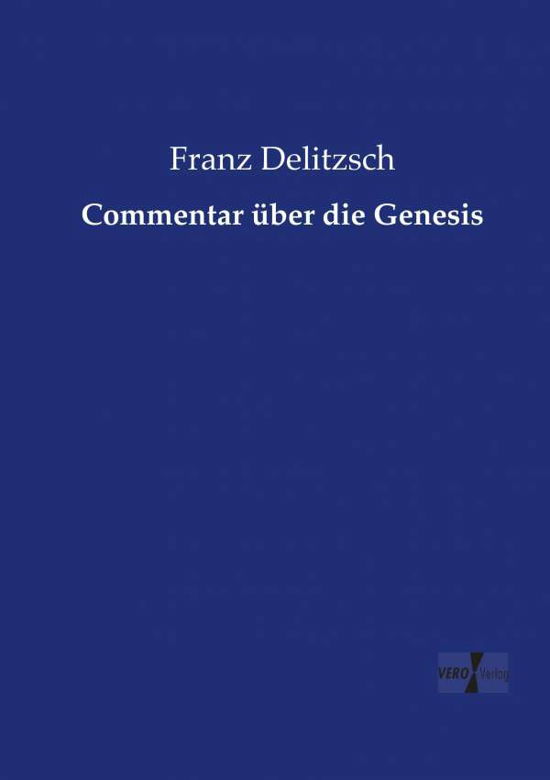 Cover for Delitzsch · Commentar über die Genesis (Book) (2019)