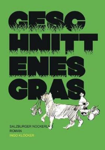 Cover for Kloecker · Geschnittenes Gras (Book) (2018)