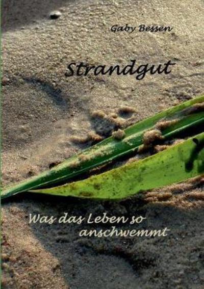 Cover for Bessen · Strandgut (Book) (2017)