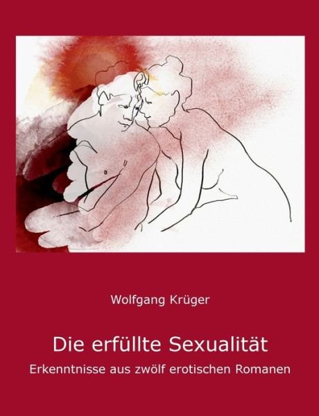 Cover for Krüger · Die erfüllte Sexualität (Book) (2020)