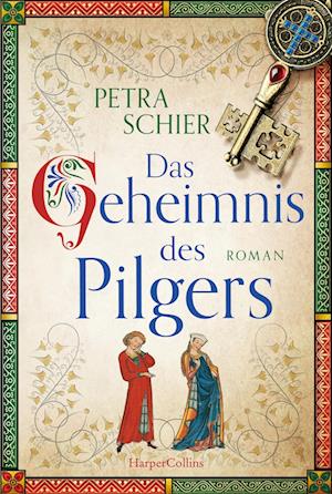 Cover for Petra Schier · Das Geheimnis des Pilgers (Buch) (2022)