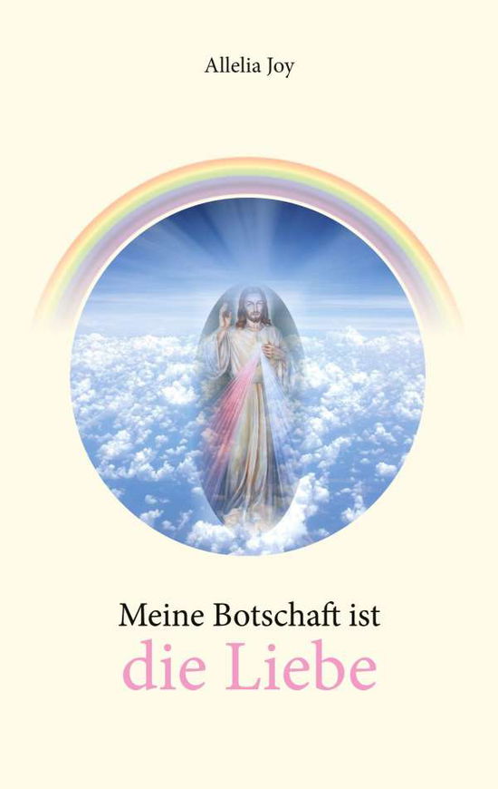 Cover for Joy · Meine Botschaft ist die Liebe (Bog) (2020)