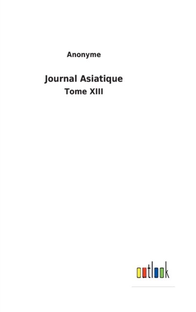 Cover for Anonyme · Journal Asiatique (Gebundenes Buch) (2022)